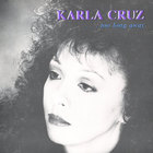 Karla Cruz - Too Long Away