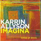 Karrin Allyson - Imagina Songs Of Brazil