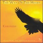 Karunesh - The Way of the Heart