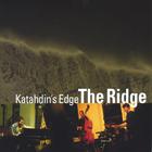 Katahdin's Edge - The Ridge