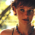 Kate Callahan - The Influence of Red: Re-Release