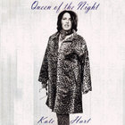 Kate Hart - Queen of the Night