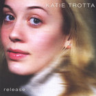 Katie Trotta - release