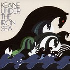 Keane - Under The Iron Sea [LE]