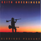 Keith Greeninger - Glorious Peasant
