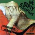 Dirty Strangers (Featuring Keith Richards & Ron Wood)