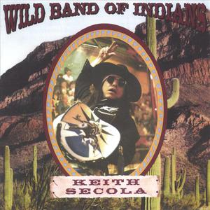 Wild Band Of Indians