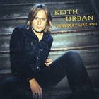 Keith Urban - Somebody Like You (CDS)