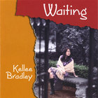 Kellee Bradley - Waiting