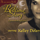 Kelley Dolan - Bedtime Story