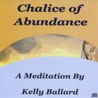 Kelly Ballard - Chalice Of Abundance