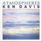 Ken Davis - Atmospheres