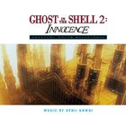 Kenji Kawai - Ghost In The Shell 2: Innocence