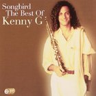 Kenny G - Songbird: The Best Of Kenny G CD1