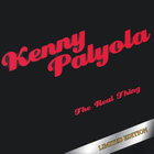 Kenny Palyola - The Real Thing
