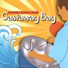 Sun+Sand+Surf: Castaway Bay