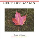 Kent Heckaman - Transitions
