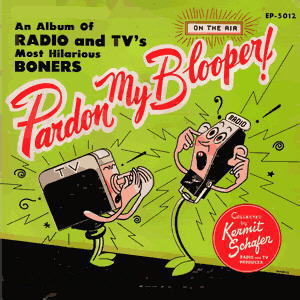 Best Of Pardon My Blooper Volume 6 (Vinyl)