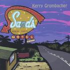 Kerry Grombacher - Sands Motel