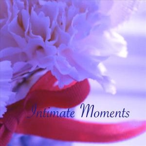 Intimate Moments