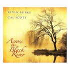 Kevin Burke - Across The Black River (With Cal Scott)