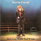 Kevin Coyne - In Living Black And White (Vinyl)