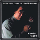 kevin hiatt - Another Look at the Sunrise