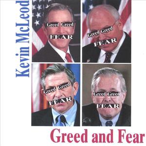 Greed and Fear