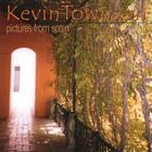 Kevin Townson - Pictures From Spain