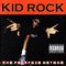 Kid Rock - The Polyfuze Method