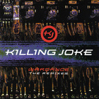 Killing Joke - Wardance: The Remixes