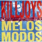 Killjoys - Melos Modos
