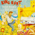 King Kurt - Poor Man\'s Dream