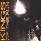 Kings of the Sun - Kings of the Sun
