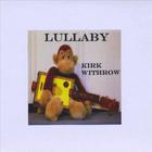 Kirk Withrow - Lullaby