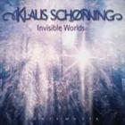 Klaus Schonning - Invisible Worlds