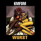 KMFDM - Wurst
