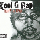 kool g rap - Half A Klip
