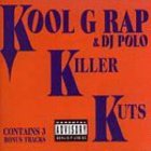 Kool G Rap & Dj Polo - Killer Kuts