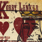 Korby Lenker - King of Hearts