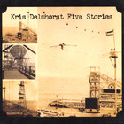Kris Delmhorst - Five Stories