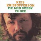 Kris Kristofferson - Me And Bobby McGee
