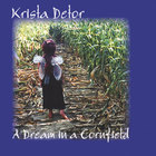 Krista Detor - A Dream in a Cornfield