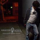 Krister Axel - Permanent Friday Night
