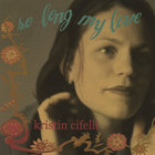 Kristin Cifelli - So Long My Love