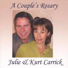 Kurt and Julie Carrick - A Couple's Rosary