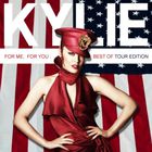 Kylie Minogue - For You, For Me: Best Of (Tour Edition)