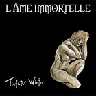 L'ame Immortelle - Tiefster Winter