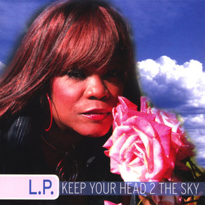 Keep Your Head 2 The Sky