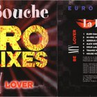 La Bouche - Be My Love  (Euro Remix)
